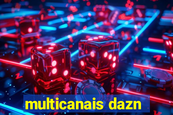 multicanais dazn