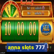 anna slots 777