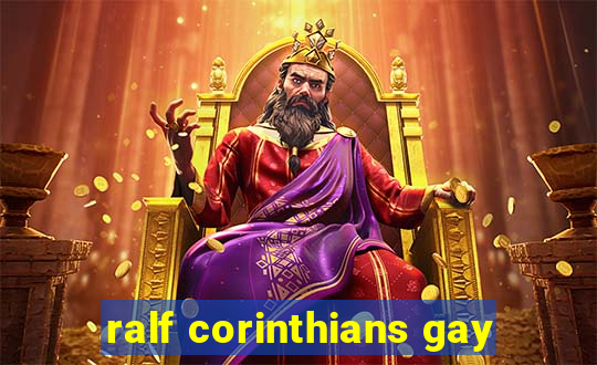 ralf corinthians gay