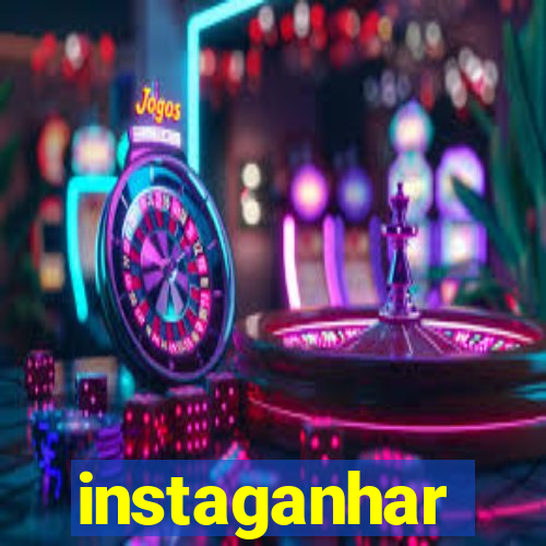 instaganhar