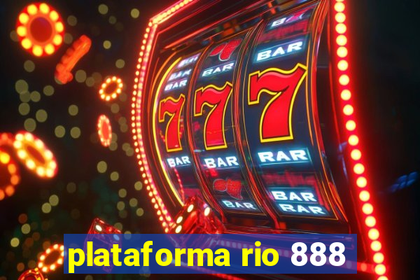 plataforma rio 888