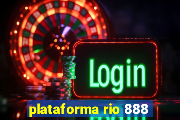 plataforma rio 888