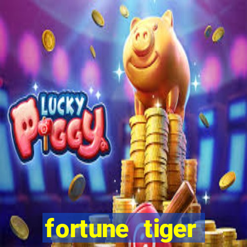 fortune tiger aposta 1 real