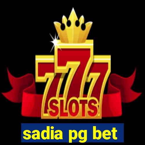 sadia pg bet