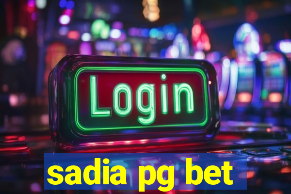 sadia pg bet