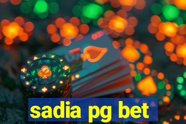 sadia pg bet