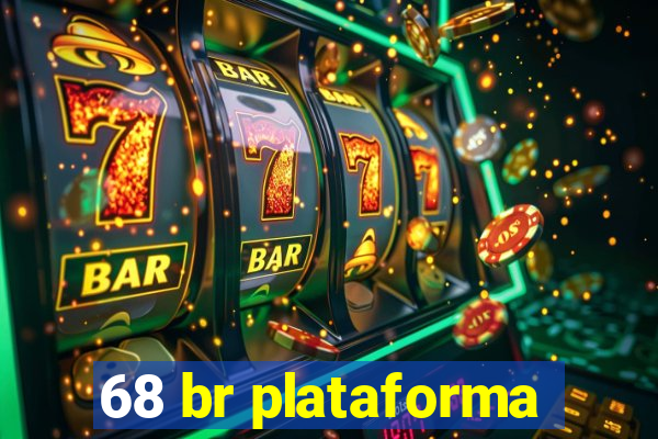 68 br plataforma