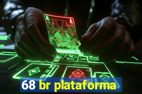 68 br plataforma