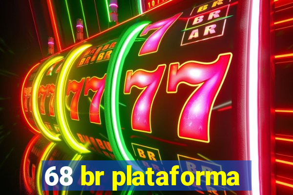 68 br plataforma