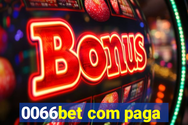 0066bet com paga