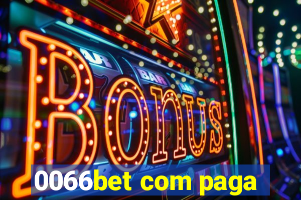 0066bet com paga