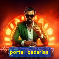 portal zacarias maior de 18