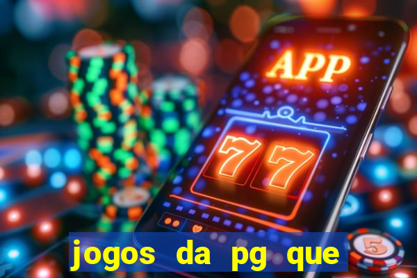 jogos da pg que estao pagando