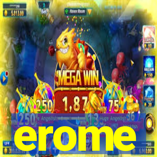 erome