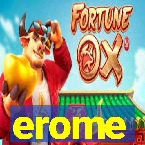 erome