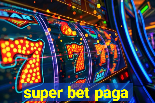 super bet paga