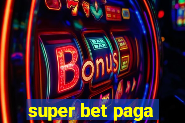 super bet paga