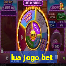 lua jogo bet