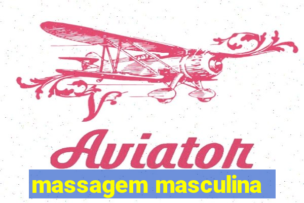 massagem masculina