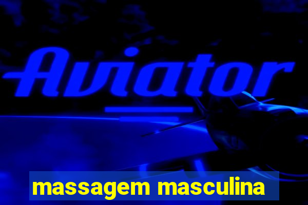 massagem masculina