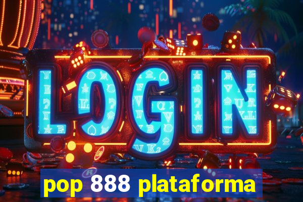 pop 888 plataforma