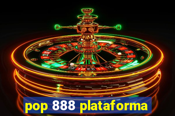 pop 888 plataforma