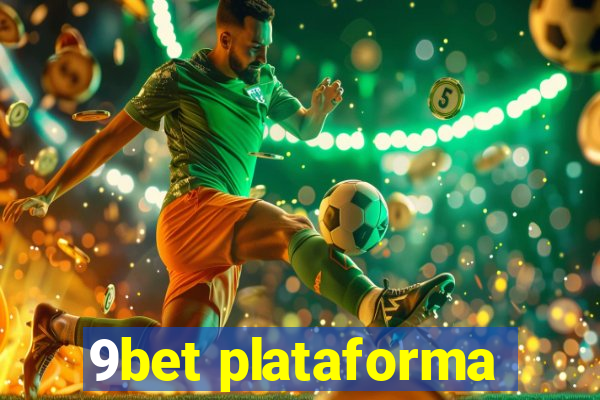 9bet plataforma