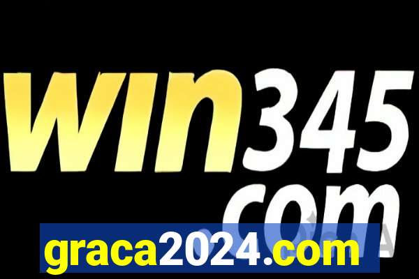 graca2024.com