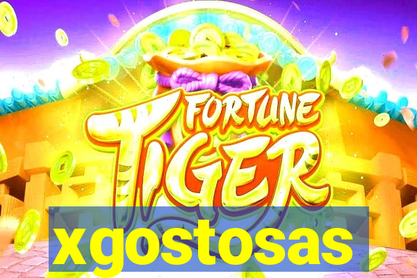 xgostosas