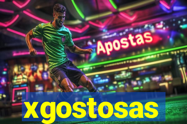 xgostosas