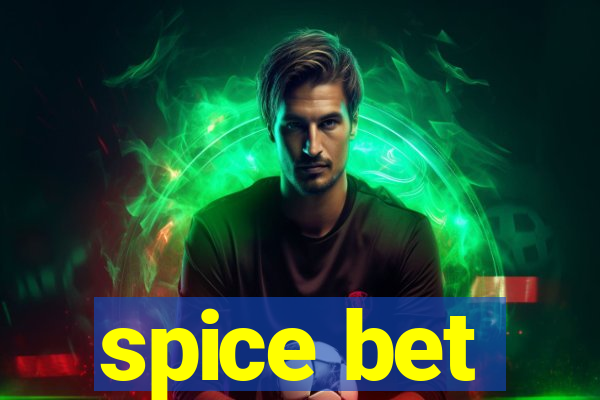 spice bet