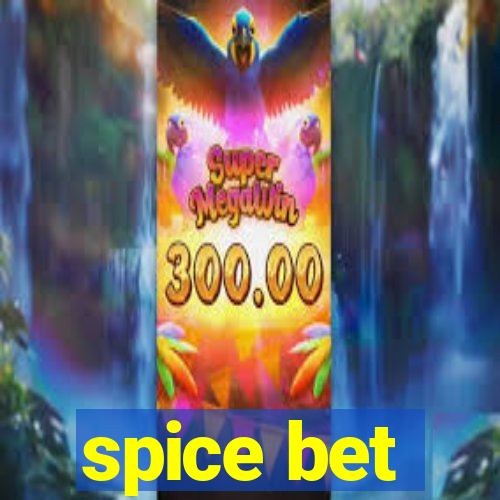 spice bet