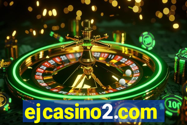 ejcasino2.com