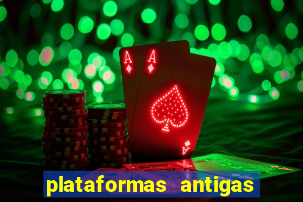 plataformas antigas slots 2023