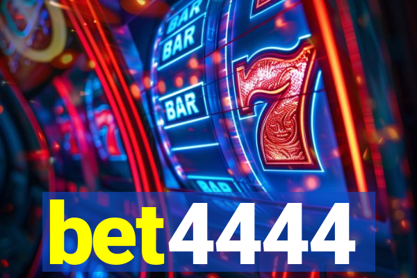 bet4444