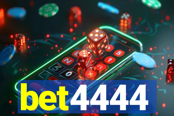 bet4444