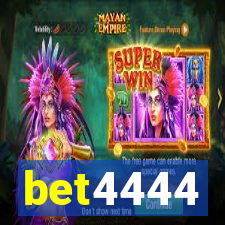 bet4444