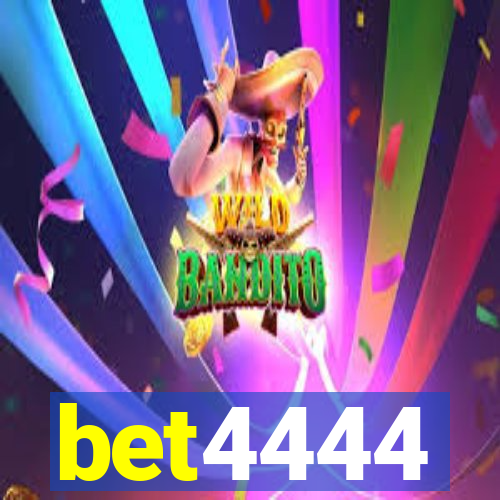 bet4444