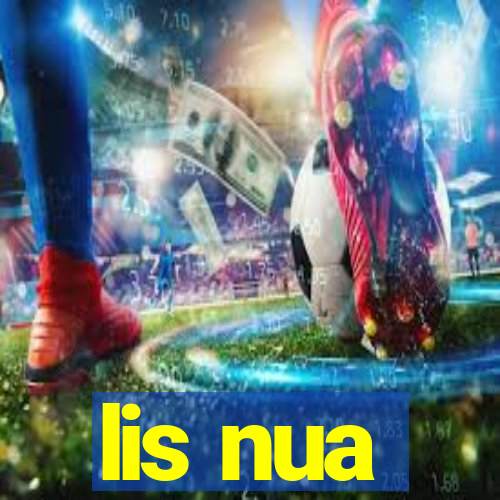 lis nua