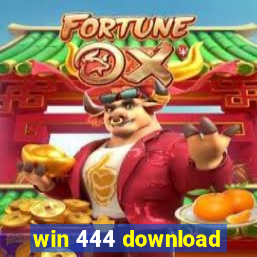 win 444 download