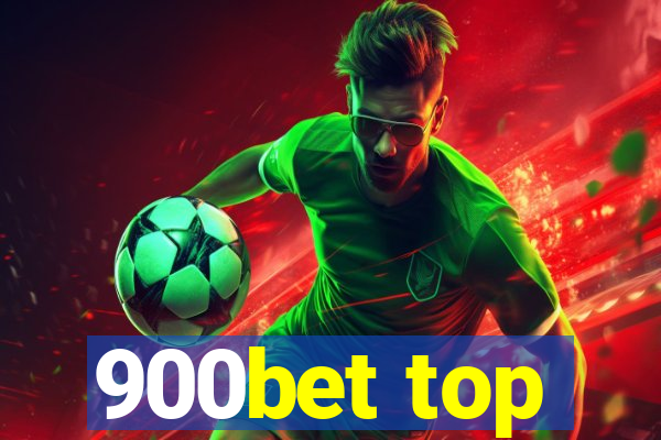 900bet top