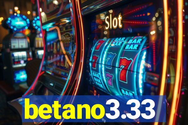 betano3.33