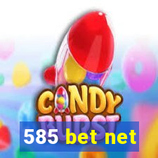 585 bet net