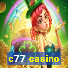 c77 casino