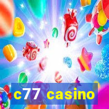 c77 casino