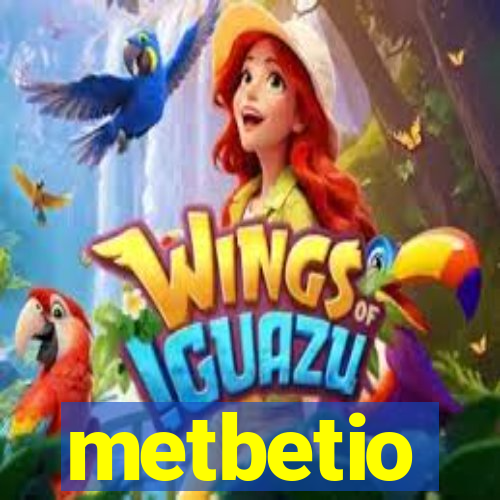 metbetio