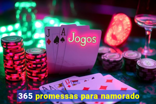 365 promessas para namorado