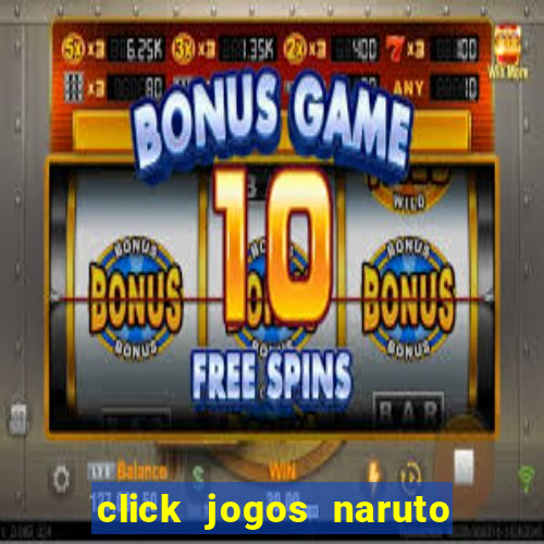 click jogos naruto vs bleach 2.6