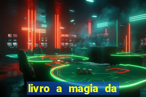 livro a magia da sobrevivência pdf download grátis