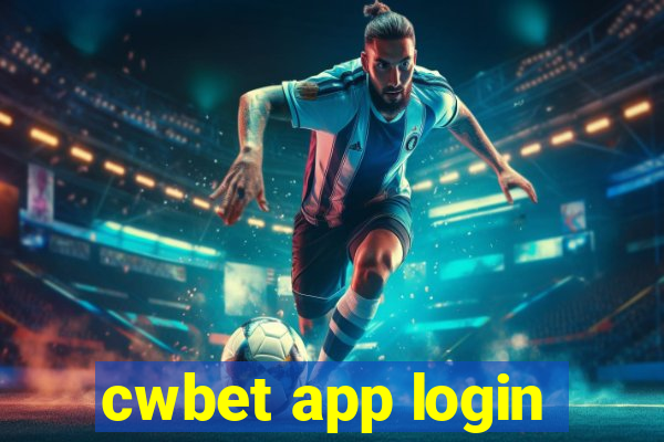 cwbet app login